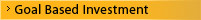 Goal Based Investment
